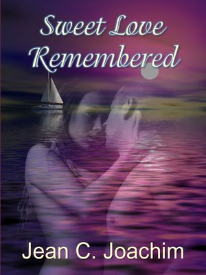 cover image of Sweet Love Remembered